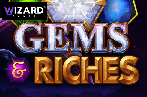 Gems & Riches